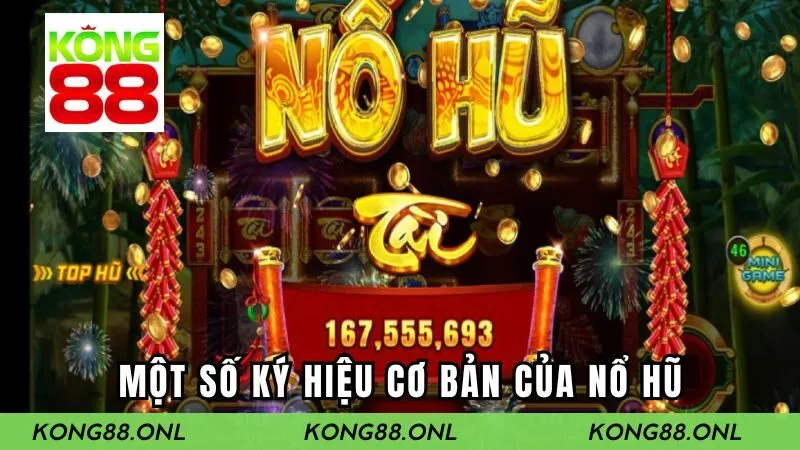 Một số kí hiệu căn bản trong game nổ hũ