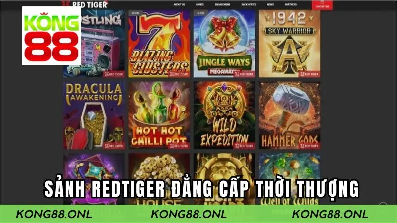 Sảnh RED TIGER- Sân Chơi Của Kong88 Làm Điên Đảo Cộng Đồng Mạng